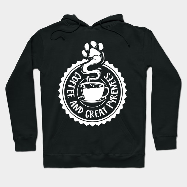 Coffee and Great Pyrenees - Pyrenean Mountain Dog Hoodie by Modern Medieval Design